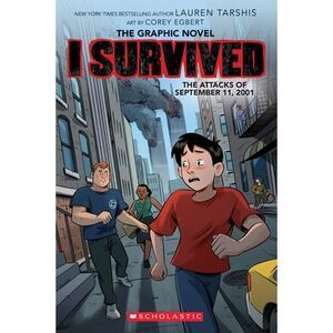 I Survived the Attacks of September 11, 2001: A Graphic Novel (I Survived Graphi